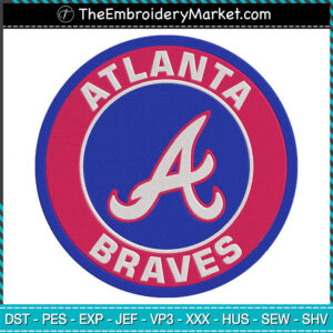 Atlanta Braves Logo Circle Embroidery Designs File, Atlanta Braves Machine Embroidery Designs, Embroidery PES DST JEF Files Instant Download