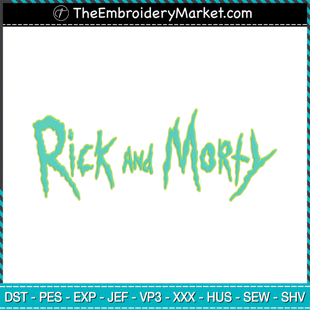 Rick And Morty Logo Embroidery Designs File, Rick And Morty Machine ...