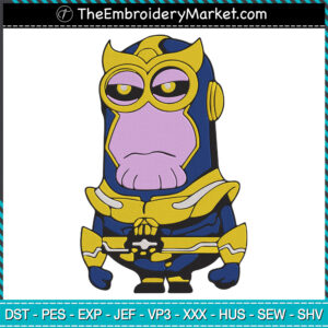 Minions x Thanos Embroidery Designs File, Avengers Machine Embroidery Designs, Embroidery PES DST JEF Files Instant Download
